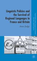 Linguistic policies and the survival of regional languages in France and Britain /