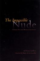 The impossible nude : Chinese art and western aesthetics /