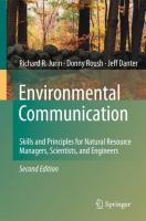 Environmental communication : skills and principles for natural resource managers, scientists and engineers /
