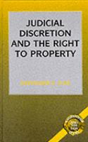 Judicial discretion and the right to property /