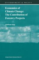Economics of climate change : the contribution of forestry projects /