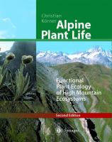 Alpine plant life : functional plant ecology of high mountain ecosystems /