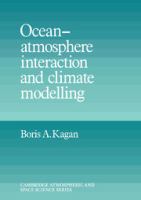 Ocean-atmosphere interaction and climate modelling /