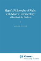 Hegel's Philosophy of right : with Marx's commentary: a handbook for students.