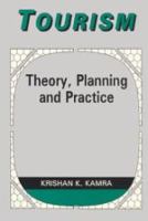 Tourism : theory, planning and practice /
