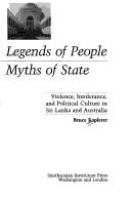 Legends of people, myths of state : violence, intolerance, and political culture in Sri Lanka and Australia /