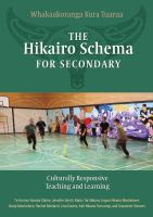 The Hikairo schema for secondary : culturally responsive teaching and learning /