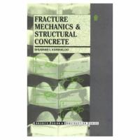 Fracture mechanics and structural concrete /