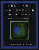 Cell and molecular biology : concepts and experiments /