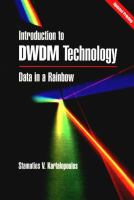 Introduction to DWDM technology : data in a rainbow /