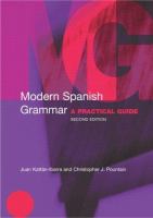 Modern Spanish grammar : a practical guide /