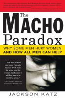 The macho paradox : why some men hurt women and and how all men can help /