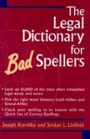 The legal dictionary for bad spellers /