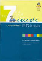 The 7 secrets of highly successful research students /