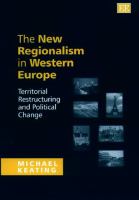 The new regionalism in Western Europe : territorial restructuring and political change /
