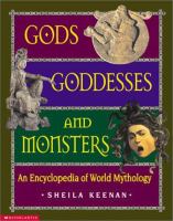 Gods, goddesses and monsters : an encyclopedia of world mythology /