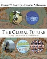 The global future : a brief introduction to world politics /