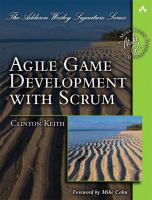 Agile game development with Scrum /