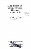 The infancy of atomic physics : Hercules in his cradle /
