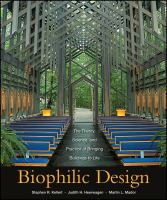 Biophilic design the theory, science, and practice of bringing buildings to life /