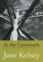 At the crossroads : three essays /