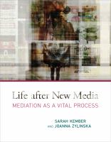 Life after new media mediation as a vital process /