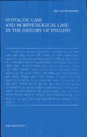 Syntactic case and morphological case in the history of English /