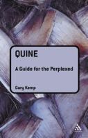 Quine : a guide for the perplexed /