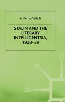 Stalin and the literary intelligentsia, 1928-39 /