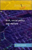 Risk, social policy and welfare /