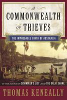 A commonwealth of thieves : the improbable birth of Australia /