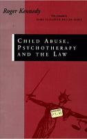 Child abuse, psychotherapy and the law /