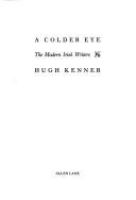 A colder eye : the modern Irish writers /
