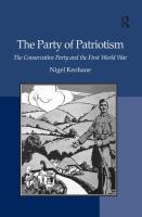 The party of patriotism : the Conservative Party and the First World War /