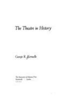 The theatre in history /