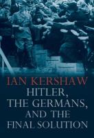 Hitler, the Germans, and the final solution