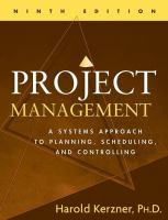 Project management a systems approach to planning, scheduling, and controlling /