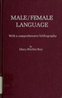 Male/female language : with a comprehensive bibliography.