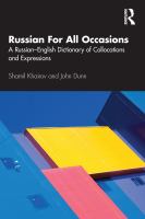 Russian for all occasions : a Russian-English dictionary of collocations and expressions /