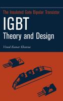 The insulated gate bipolar transistor (IGBT) : theory and design /