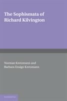 The Sophismata of Richard Kilvington : introduction, translation, and commentary /