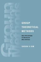 Group theoretical methods and applications to molecules and crystals /