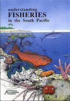 Understanding fisheries in the South Pacific /