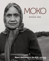 Moko : Māori tattooing in the 20th century /