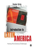 Introduction to Latin America : twenty-first century challenges /