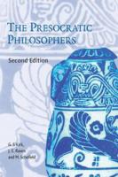 The presocratic philosophers : a critical history with a selection of texts.