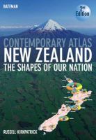 Bateman contemporary atlas New Zealand : the shapes of our nation /