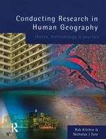 Conducting research in human geography : theory, methodology and practice /
