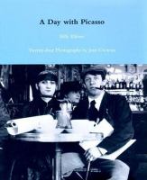 A day with Picasso : twenty-four photographs by Jean Cocteau /
