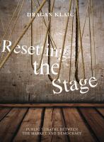 Resetting the stage : public theatre between the market and democracy /